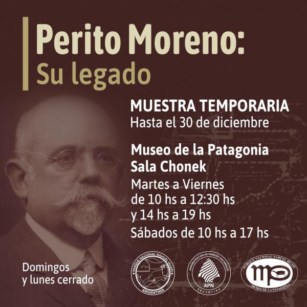 Muestra en el Museo de la Patagonia  Perito Moreno: su legado