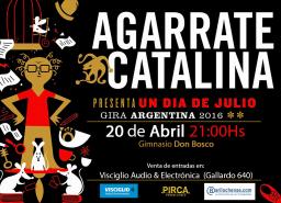AGARRATE CATALINA Presenta su nuevo espect&aacute;culo: Un D&iacute;a de Julio