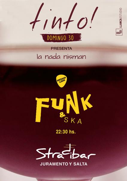 TINTO presenta LA NADA NISMAN en STRADIBAR, funk y ska.