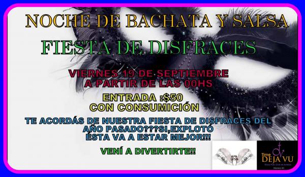  NOCHE DE BACHATA Y SALSA CON DISFRACES!!!!