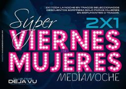 Super Viernes de Mujeres en Club Time Deja Vu!! Viernes 3 de Octubre