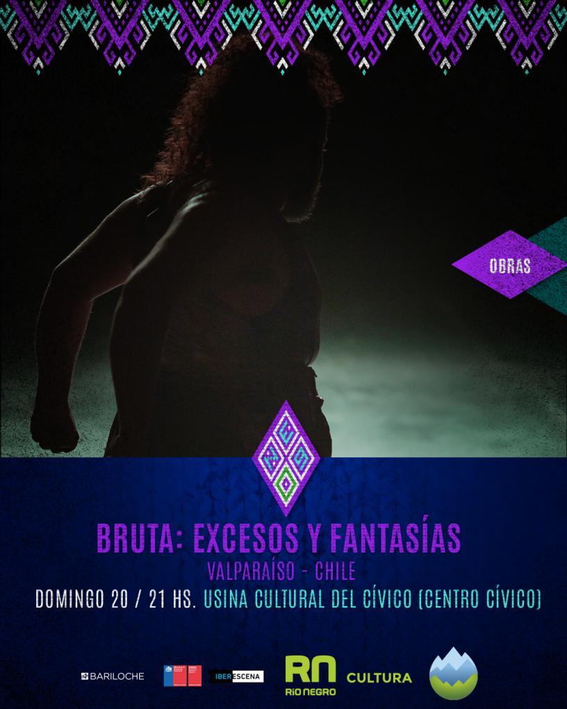 NEVADAS ESCENICAS - Bruta: excesos y fantas&iacute;as 