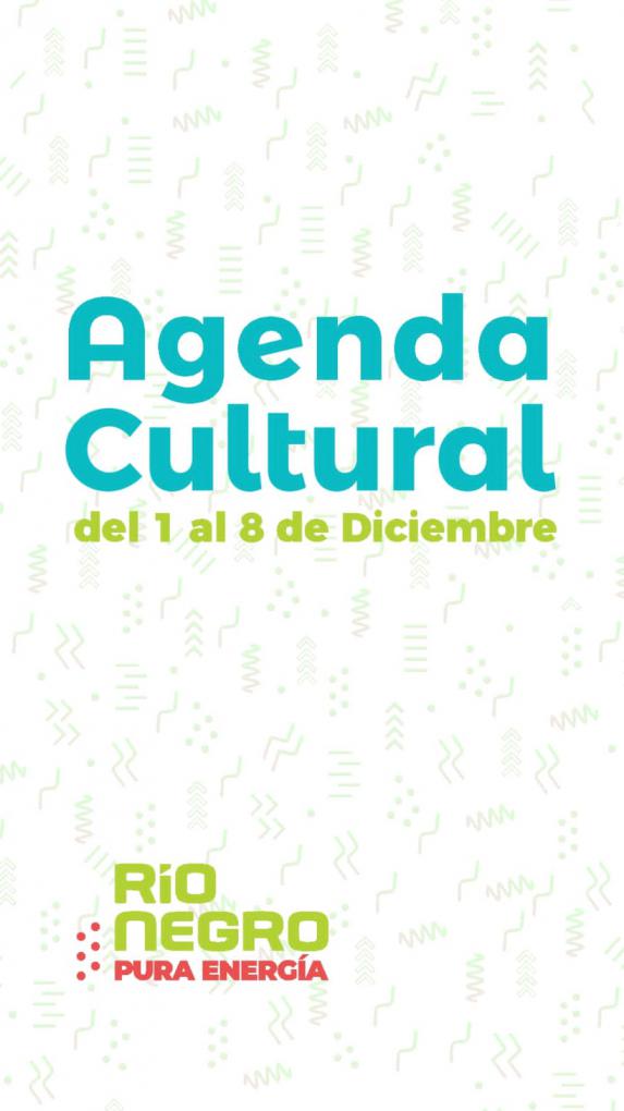 Agenda Cultural del 1 al 8 de Diciembre