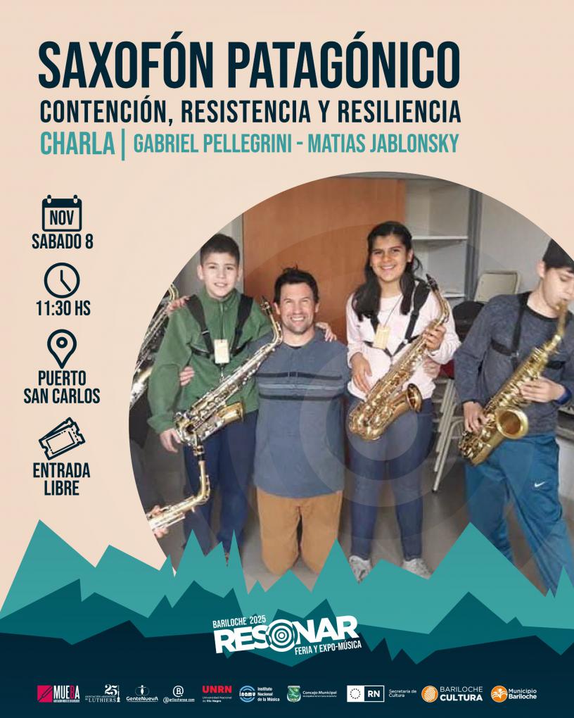 Saxof&oacute;n Patag&oacute;nico Contenci&oacute;n, Resistencia y Resiliencia