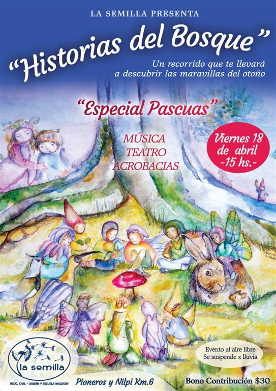 Escuela La Semilla presenta el evento anual &#147;Historias del Bosque&#148; Especial Pascuas.