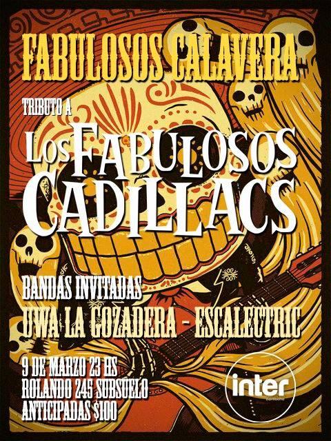 Fabulosos Calavera - Tributo cadillac en Inter-Bariloche