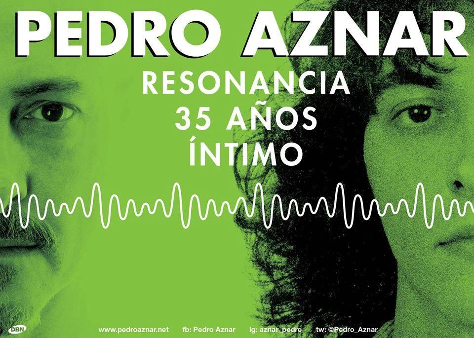 Pedro Aznar - Resonancia 35 a&ntilde;os - &iacute;ntimo