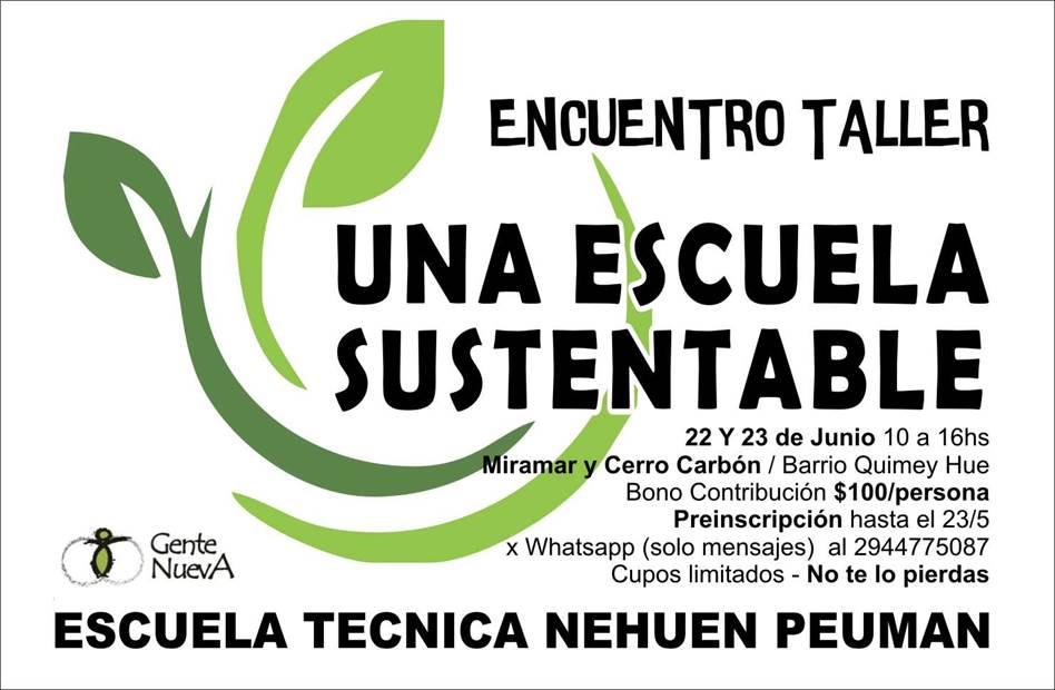 Encuentro Taller 'Una Escuela Sustentable' en el Nehuen Peum&aacute;n