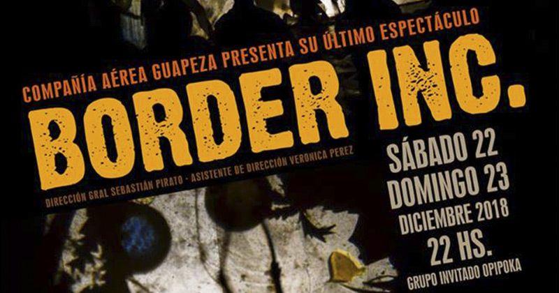 'Border Inc.', teatro a&eacute;reo para cerrar el a&ntilde;o