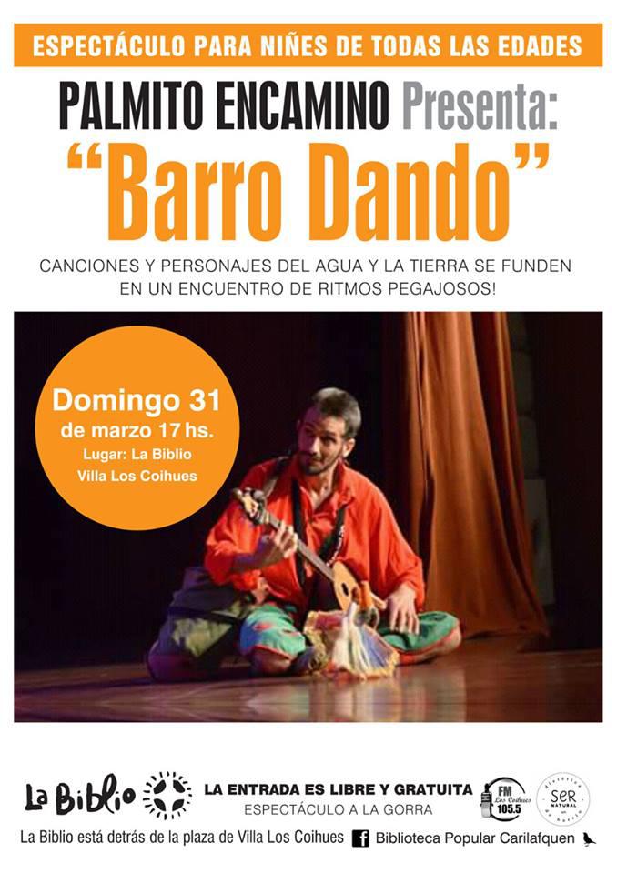 Palmito Encamino presenta: 'Barro Dando'