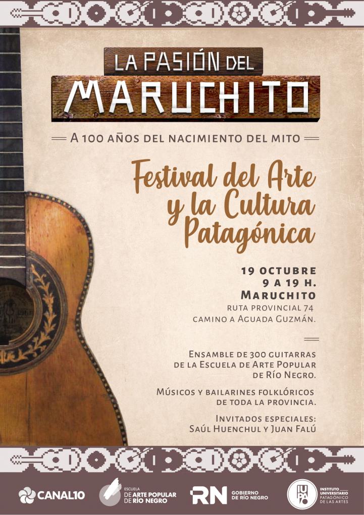 La pasi&oacute;n del Maruchito: festival del arte y la cultura patag&oacute;nica