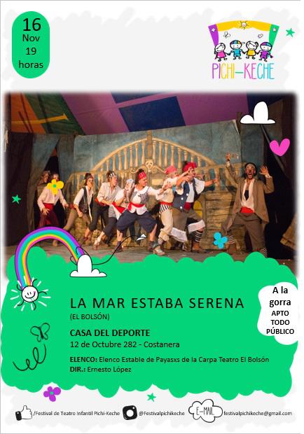 3er Festival de Teatro Infantil Pichi Keche - 'La mar estaba serena'