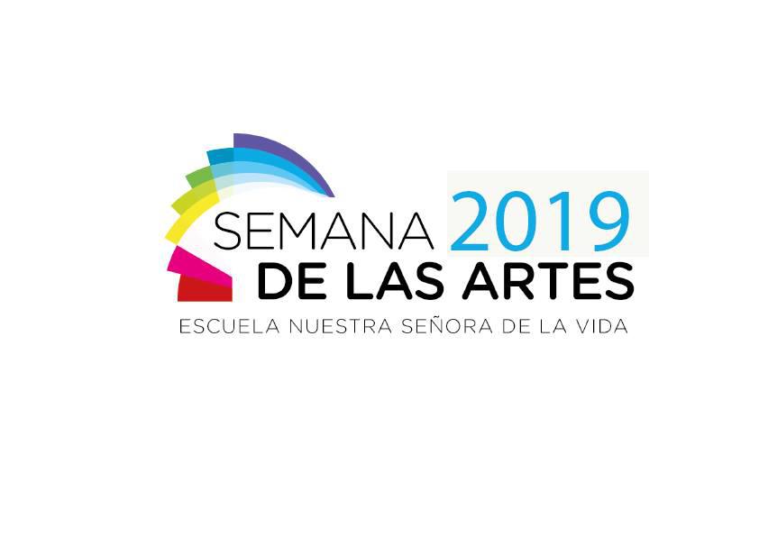 El arte se apodera de la Escuela - Semana de las Artes 2019