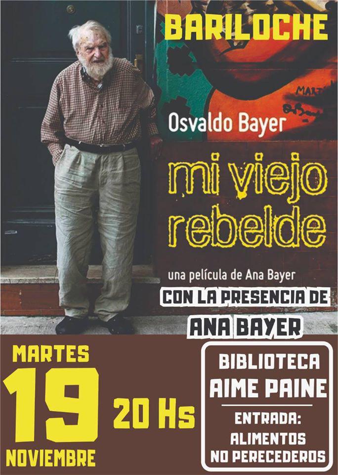 Osvaldo Bayer 'Mi viejo rebelde' una pelicula de Ana Bayer