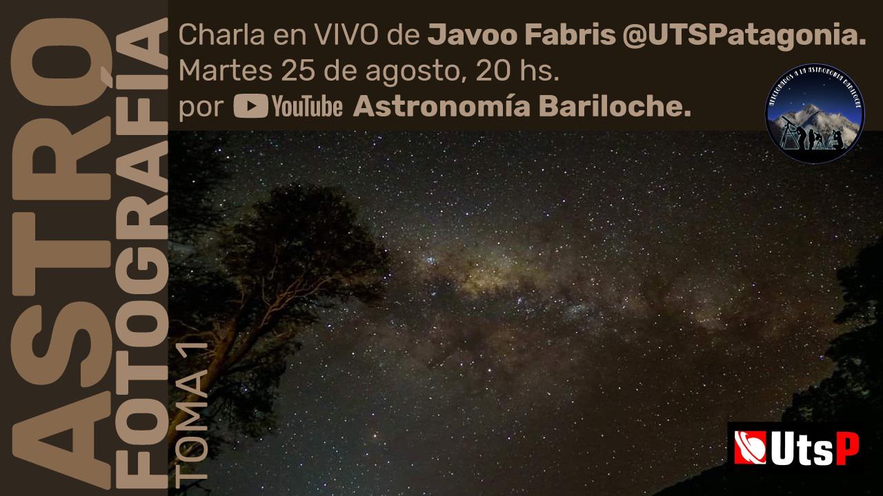 Charla en vivo: Astro Fotograf&iacute;a