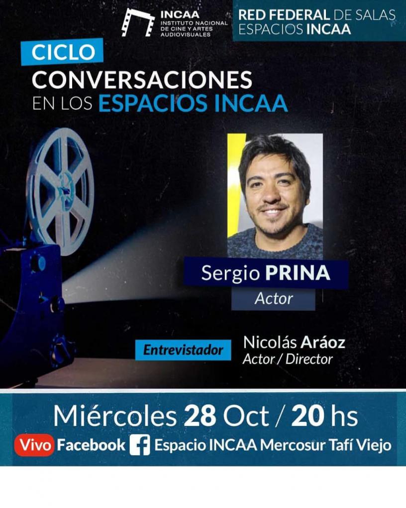 Ciclo conversaciones en los Espacios INCAA - Sergio Prina