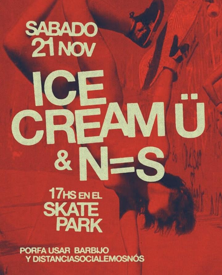 Ice Cream U y N = S en el Skate Park