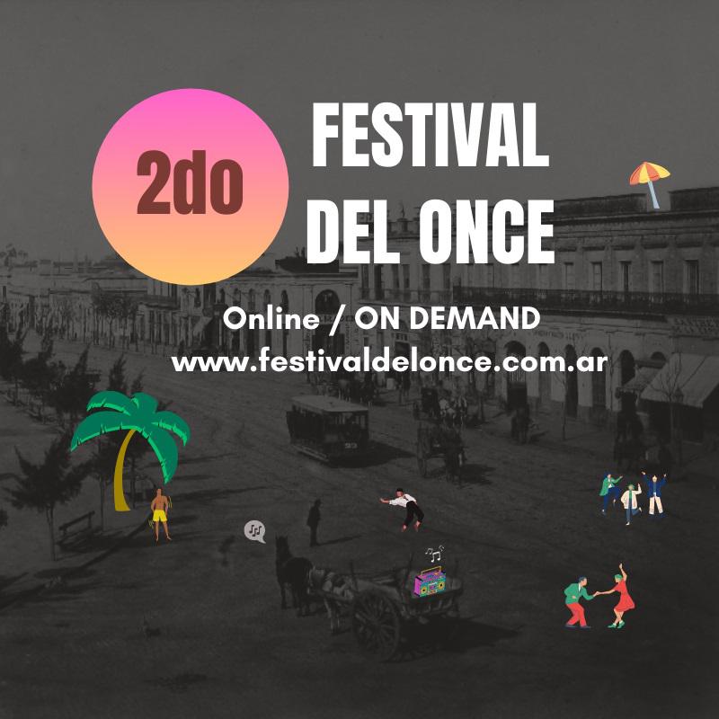 El Festival del Once presenta su segunda edici&oacute;n ON DEMAND con la participaci&oacute;n de artistas de Am&eacute;rica Latina