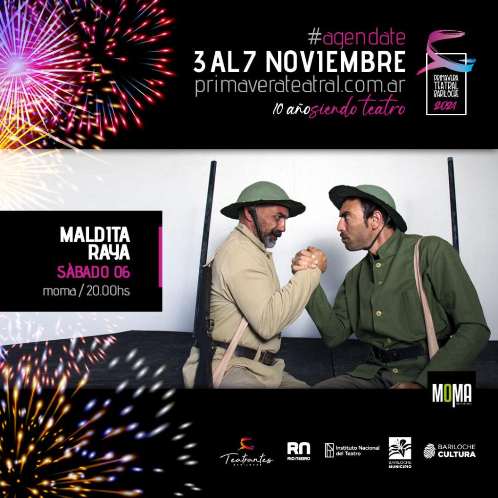 Primavera Teatral Bariloche 2021  &#10024; MALDITA RAYA