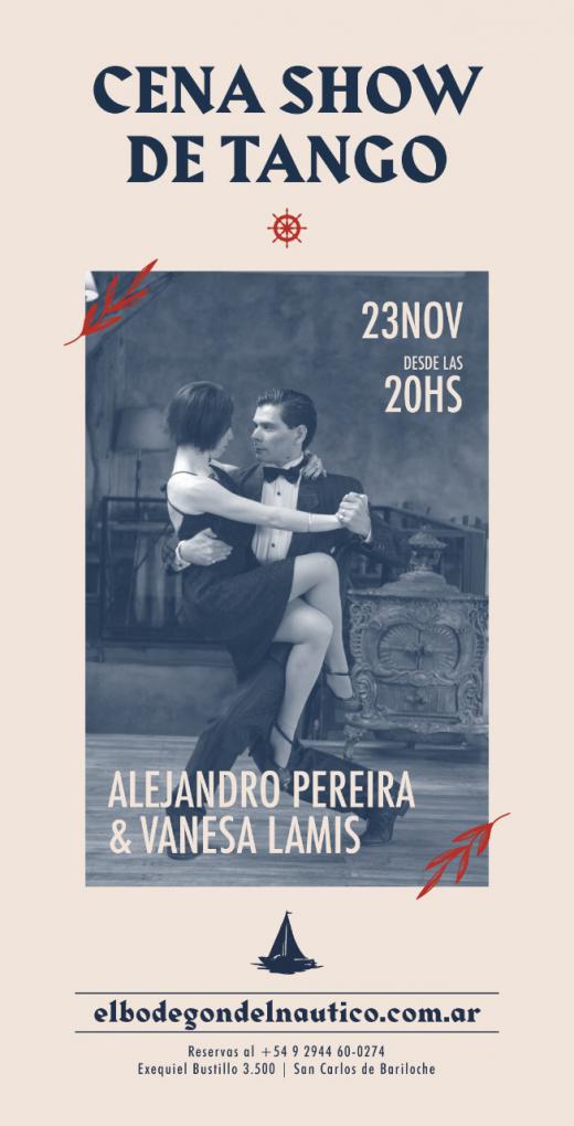 Cena Show de tango - Alejandro Pereira y Vanesa Lamis