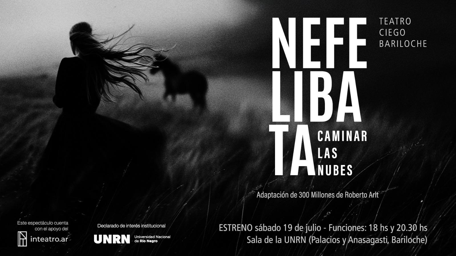 Teatro Ciego en Bariloche : Nefelibata, caminar las nubes
