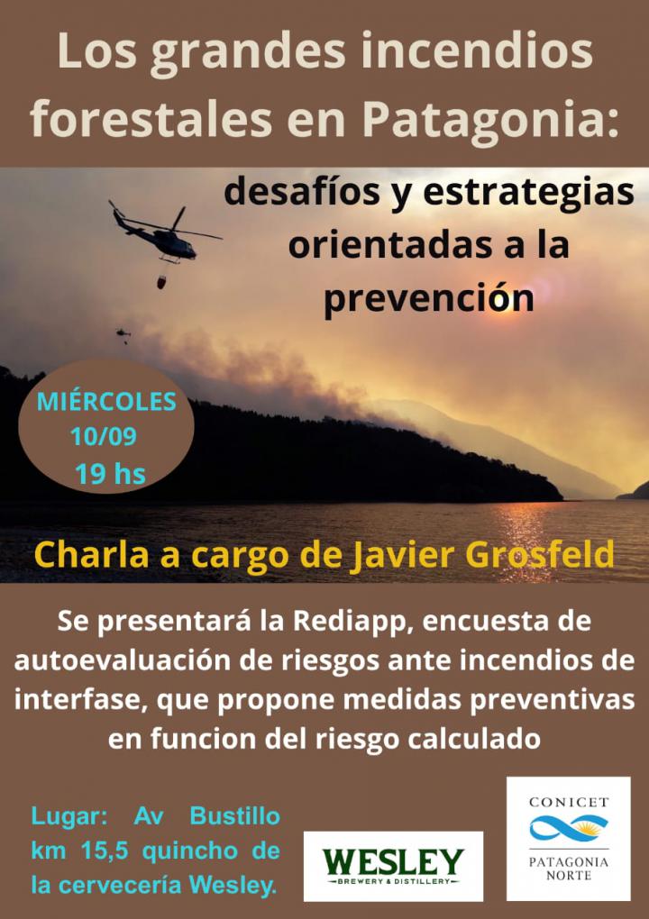  Charla de Javier Grosfeld - Incendios Forestales en Patagonia