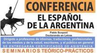 Conferencia el espa&ntilde;ol de la argentina