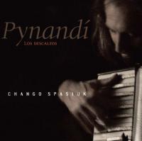 CHANGO SPASIUK  PRESENTA PYNAND&Iacute;  - Nueva Funci&oacute;n 23 hs