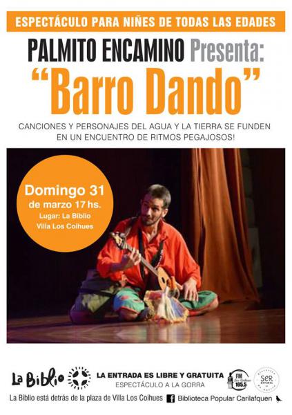 Palmito Encamino presenta: 'Barro Dando'