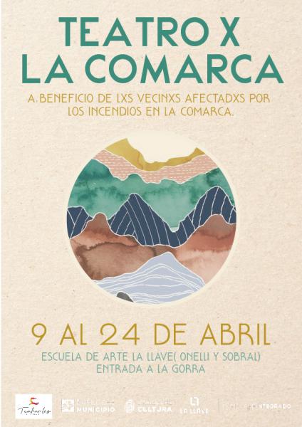 TEATRO POR LA COMARCA: Festival a beneficio tras los incendios