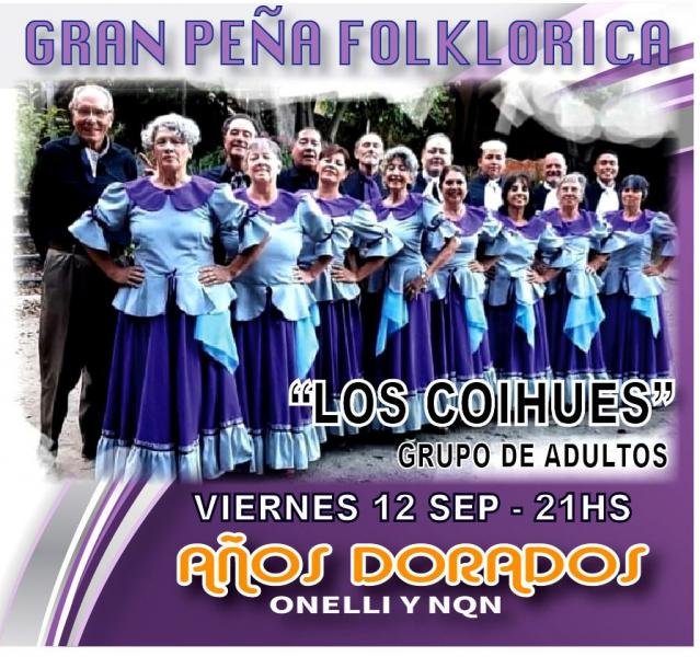 GRAN PE&Ntilde;A FOLKLORICA LOS COIHUES