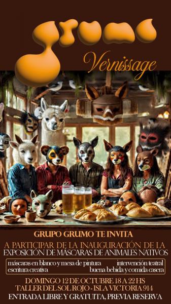  GRUPO GRUMO Te invita a participar de la inauguraci&oacute;n de su nueva serie de M&aacute;scaras de animales nativos