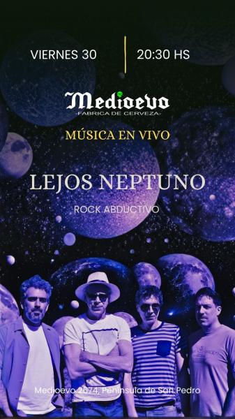 LEJOS NEPTUNO ( Vivo )