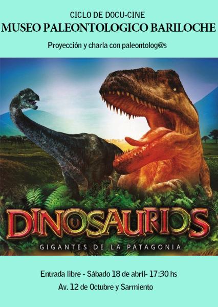 Ciclo de cine: Dinosaurios Gigantes de la Patagonia