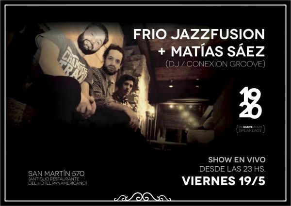 Fr&iacute;o jazz fusion + DJ Mat&iacute;as S&aacute;ez