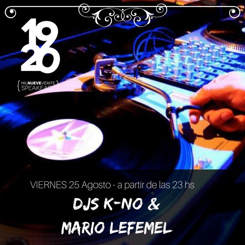  Djs k-no & Mario Lefemel musicalizando la noche! 