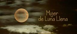 Pr&aacute;cticas Lunares en Luna Llena