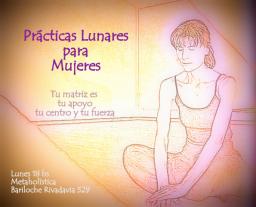 Lunes: Pr&aacute;cticas Lunares para Mujeres