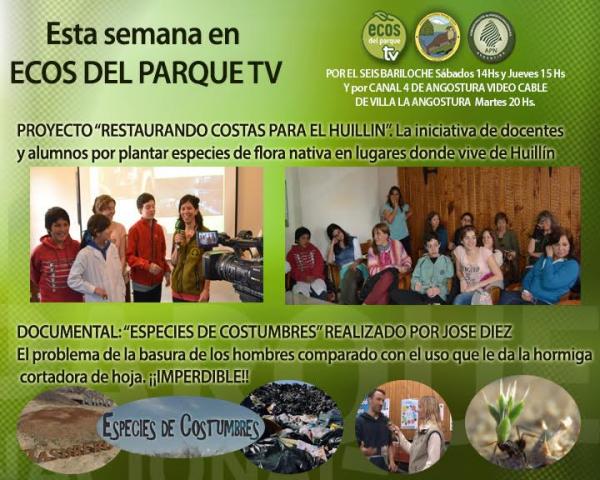 Esta semana en Ecos TV. Importante proyecto para el Huillin y Documental "Especies de Costumbres"