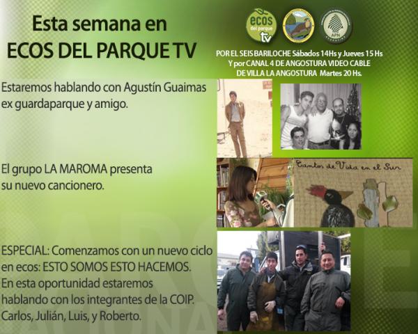 Esta semana en Ecos del Parque Tv programa N&ordm; 26