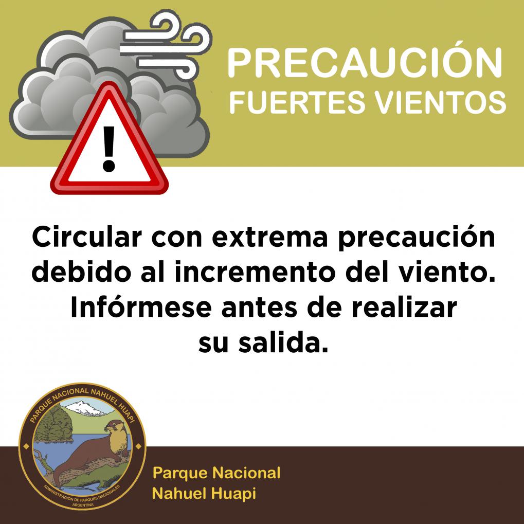 Precauci&oacute;n por fuertes vientos en el Parque Nacional