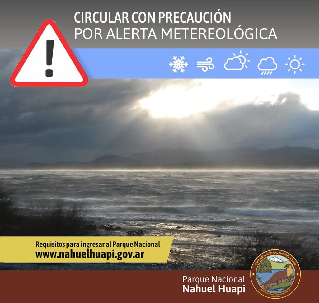 Precauci&oacute;n por alerta meteorol&oacute;gica en el Parque Nacional Nahuel Huapi y Parque Nacional Los Arrayanes