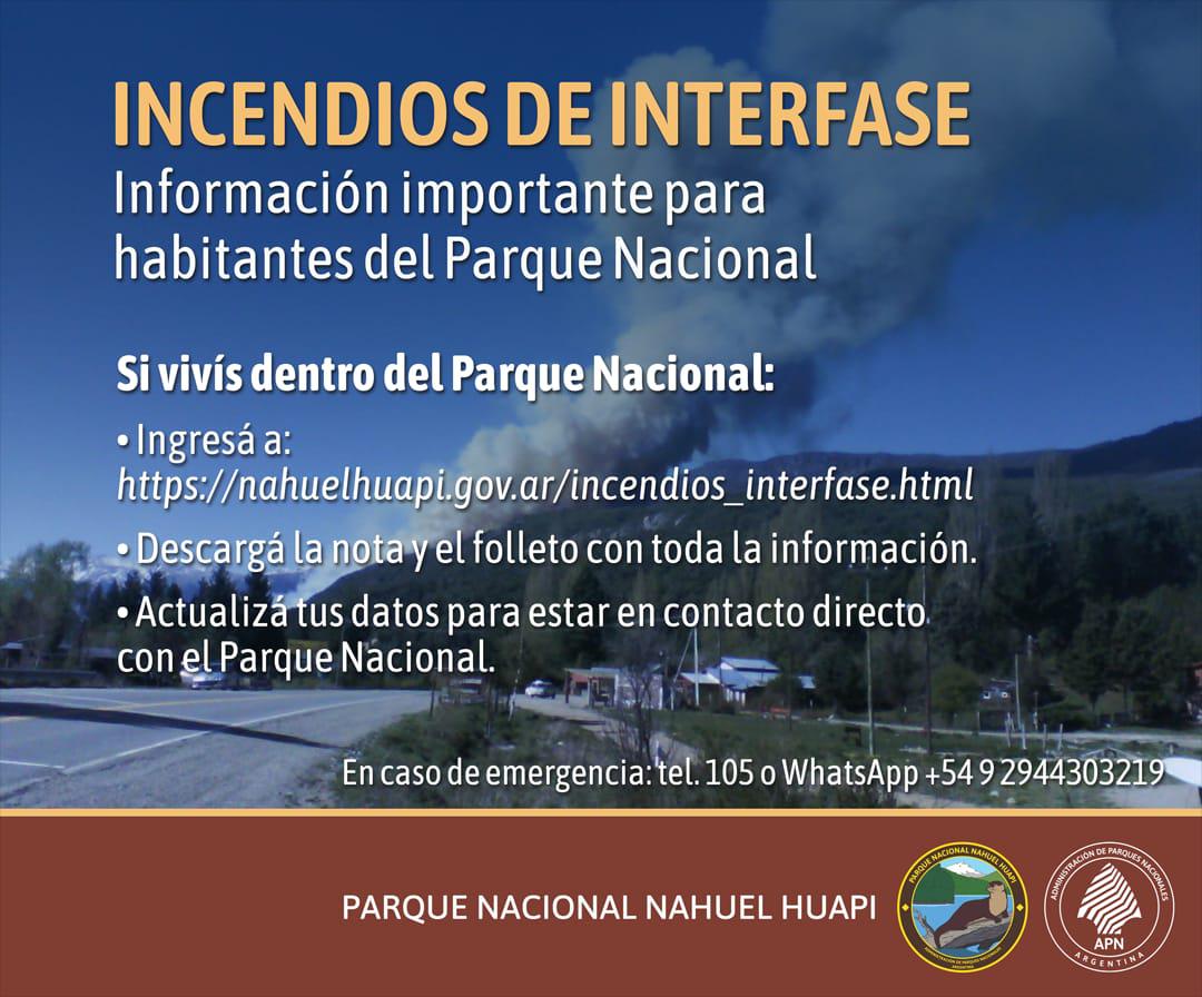 Incendios de interfase: Informaci&oacute;n para habitantes del Parque Nacional Nahuel Huapi