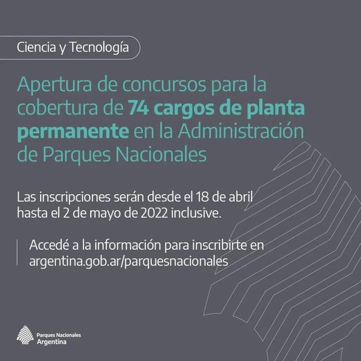 Apertura de concursos para la cobertura de 74 cargos de planta permanente en la Administraci&oacute;n de Parques Nacionales