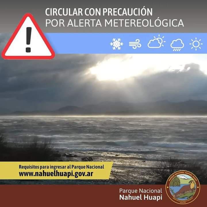 Precauci&oacute;n por fuertes vientos, lluvias y nevadas en el Parque Nacional Nahuel Huapi y Parque Nacional Los Arrayanes