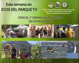 Esta semana en Ecos del Parque Tv. Especial Semana de la Aventura