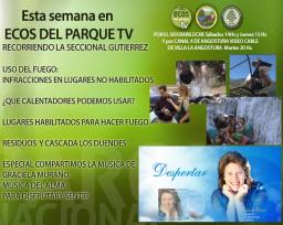Esta semana en Ecos del Parque Tv.Seccional Gutierrez:fuego residuos y mascotas. ESPECIAL m&uacute;sica de Graciela Murano