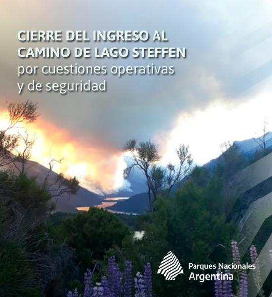 Cierre del ingreso de camino Steffen por cuestiones operativas vinculadas al incendio