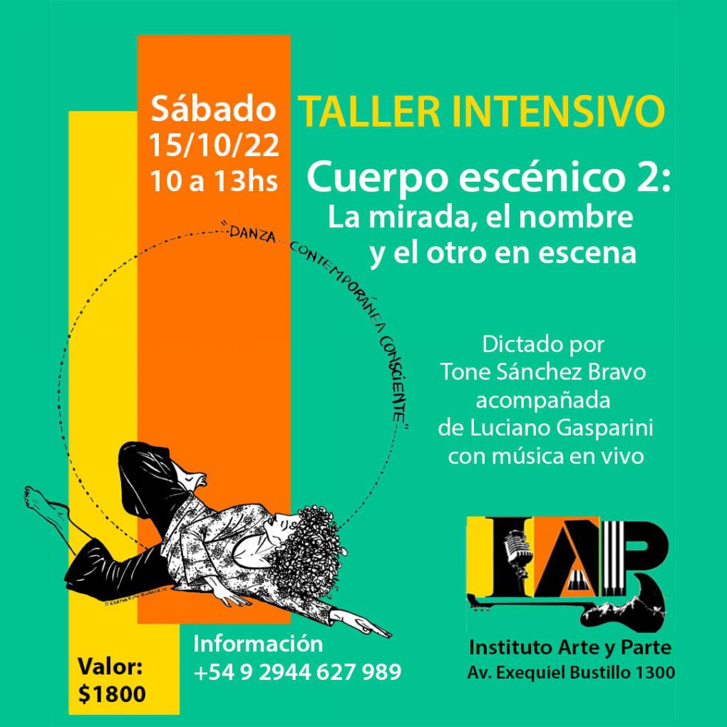 Taller Intensivo- Cuerpo esc&eacute;nico 2: La mirada, el nombre y el otro en escena