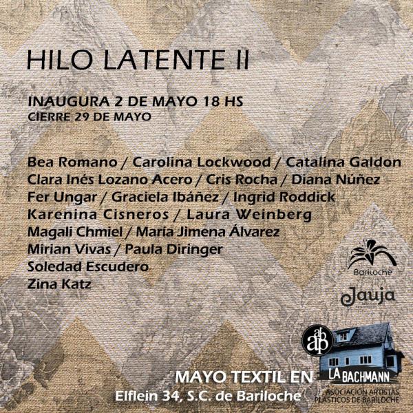 MAYO TEXTIL EN LA BACHMANN. HILO LATENTE II